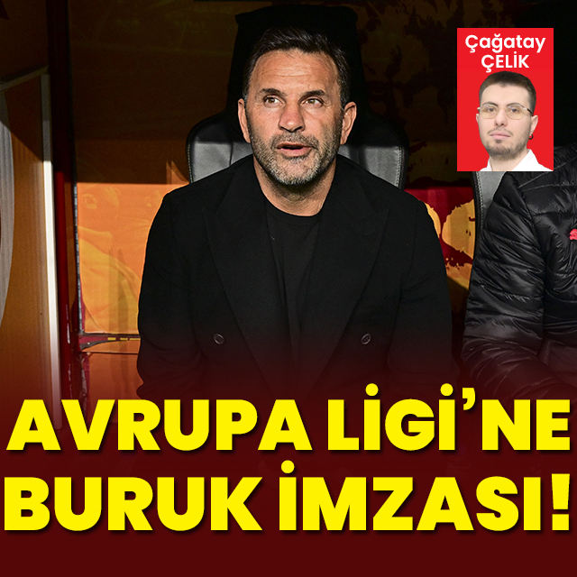 Avrupa Ligi’ne Buruk imzası