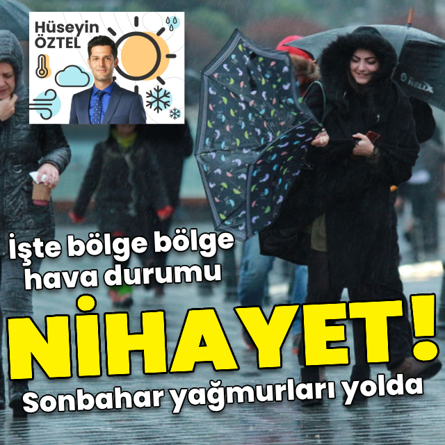 Sonbahar yağmurları başlıyor!
