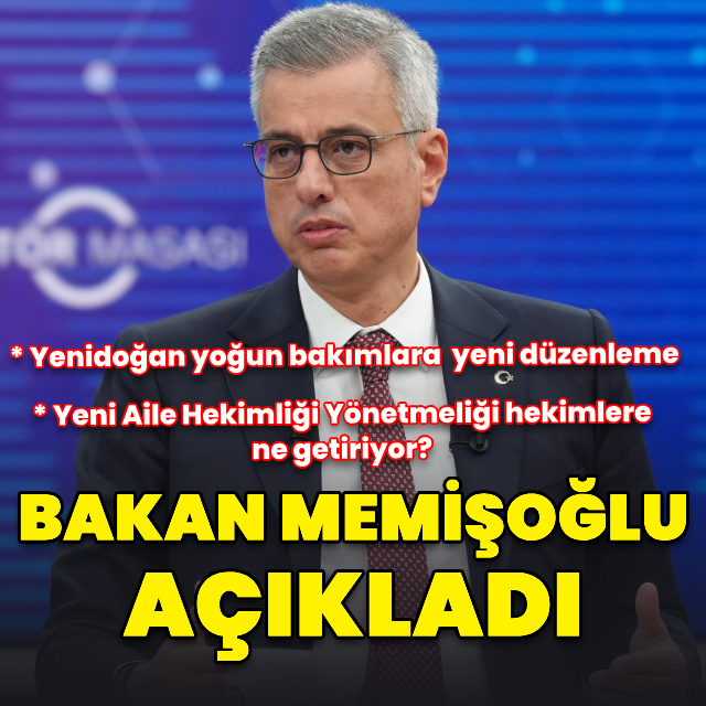 Bakan Memişoğlu'ndan Aile Hekimliği Yönetmeliği ile Yenidoğan komisyonu açıklaması