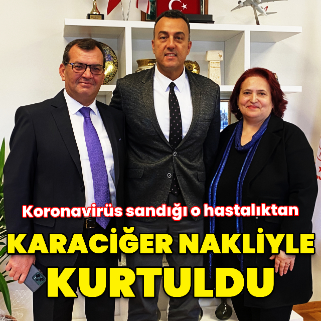 Koronavirüs sandığı hastalığı karaciğer nakliyle yendi