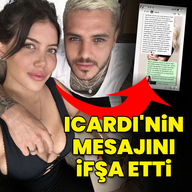 Icardi'nin mesajını ifşa etti