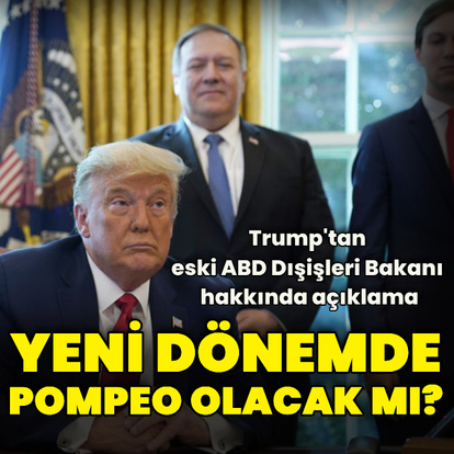  Pompeo Trump'ın ekibinde görev alacak mı?