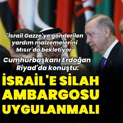 Cumhurbaşkanı Erdoğan Riyad'da