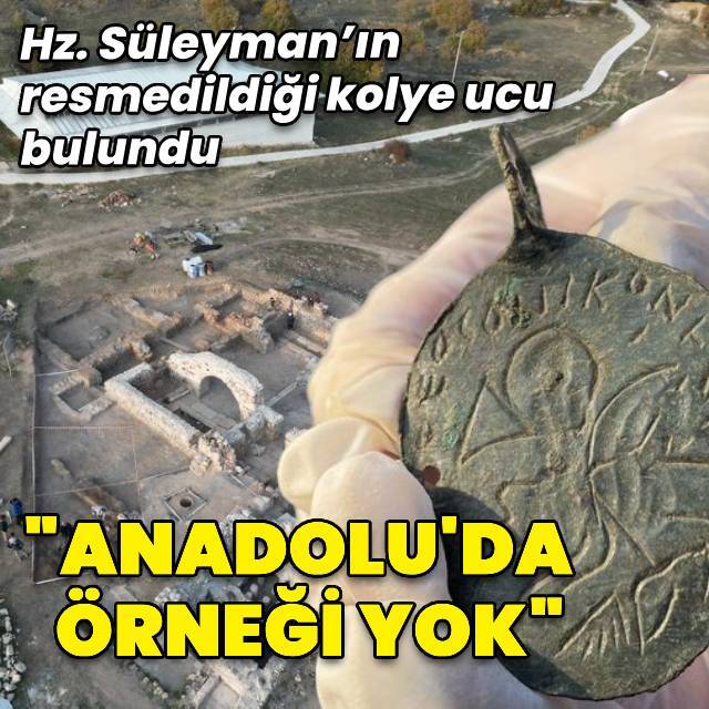 Hz. Süleyman’ın resmedildiği kolye ucu bulundu