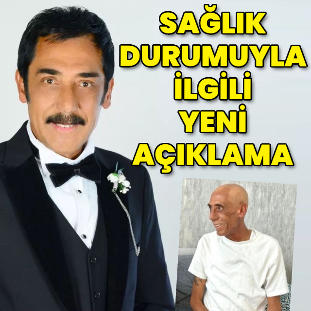 Sağlık durumuyla ilgili yeni açıklama