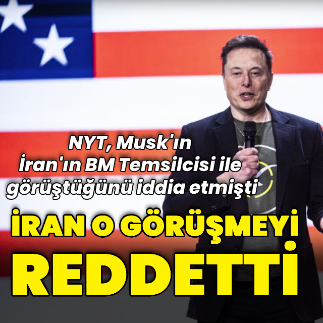 İran'dan Musk görüşmesine yalanlama