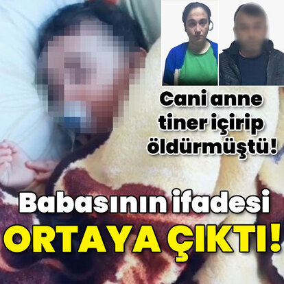 Annesi, tiner içirip öldürmüştü! Babanın ifadesi ortaya çıktı!