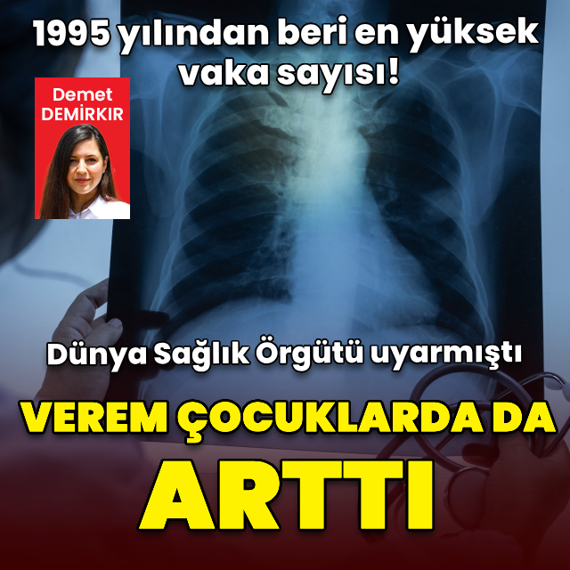 DSÖ uyarmıştı! Tüberküloz vakaları çocuklarda da arttı