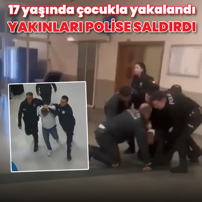 17 yaşındaki kızla otele girerken yakalandı, yakınları polise saldırdı