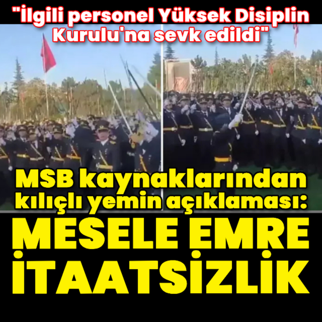 MSB kaynaklarından teğmenlerin kılıçlı yemini hakkında açıklama