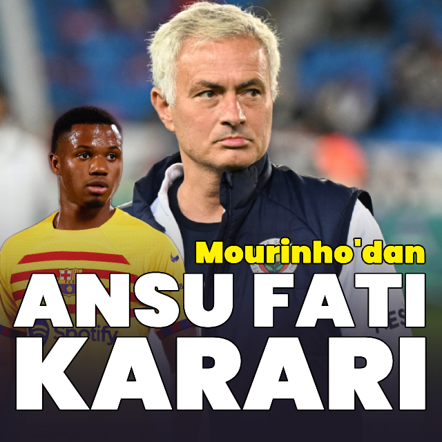 Mourinho'dan Ansu Fati kararı!