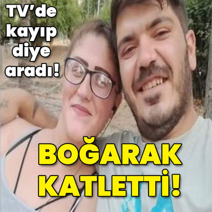 TV'de kayıp diye aradı! Boğarak katletti!