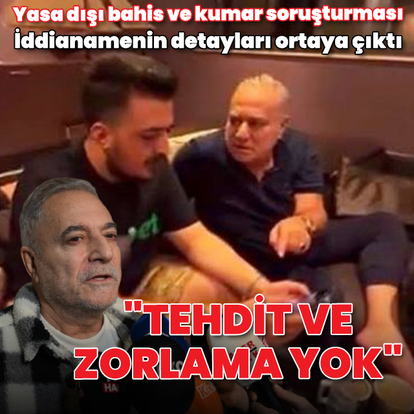 Yasa dışı bahis ve kumar soruşturması: Mehmet Ali Erbil hakkında hazırlanan iddianamenin detayları