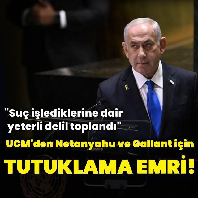 Netanyahu'ya tutuklama emri!