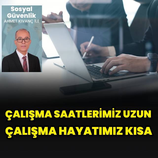 Çalışma ömründe AB’de sonuncuyuz
