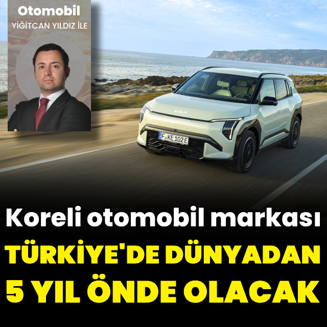Türkiye'de dünyadan 5 yıl önde olacak