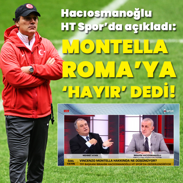 "Montella Roma'ya 'hayır' dedi"