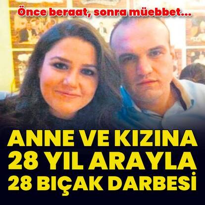 28 kez bıçaklayıp beraat eden kocaya ağırlaştırılmış müebbet!