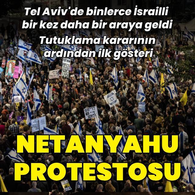 Tel Aviv'de binlerce kişiden protesto