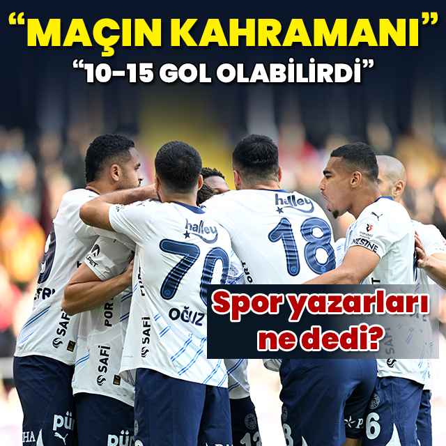 "Maçın kahramanı"