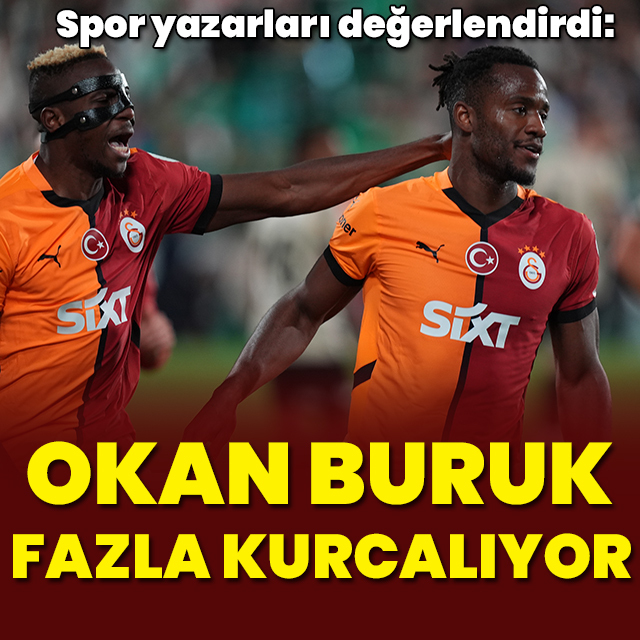 "Okan Buruk fazla kurcalıyor"