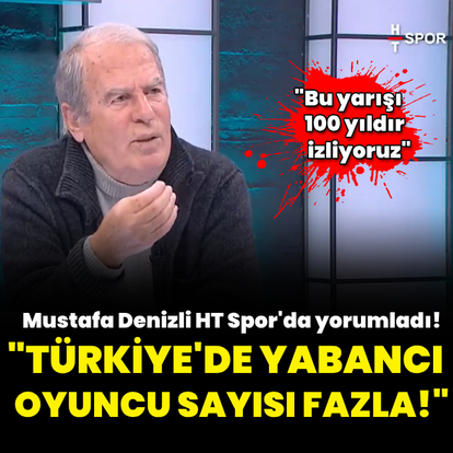 "Türkiye'de yabancı oyuncu sayısı fazla!"