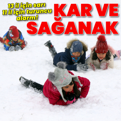 13 il için sarı, 11 il için turuncu alarm! Sağanak ve kar var