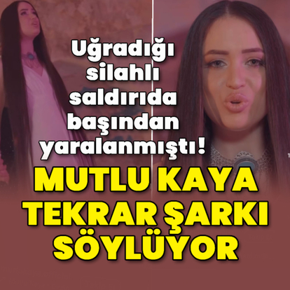 Mutlu Kaya tekrar şarkı söylüyor: İnandığım için bugüne gelebildim