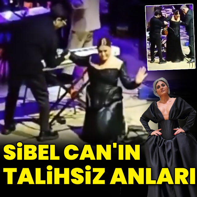 Sibel Can'ın talihsiz anları