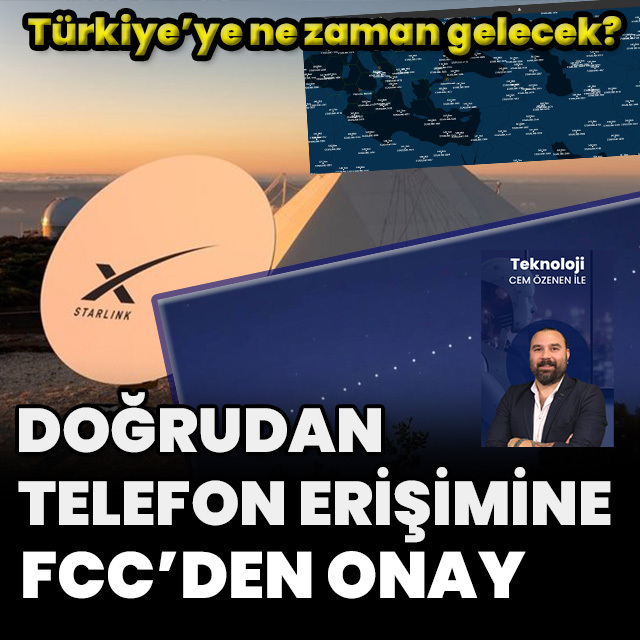 Starlink'in telefon erişimine onay!