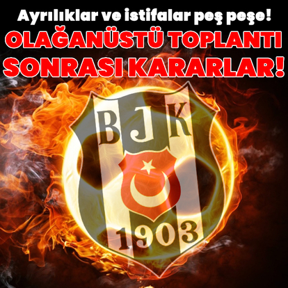 Beşiktaş'ta art arda ayrılıklar!