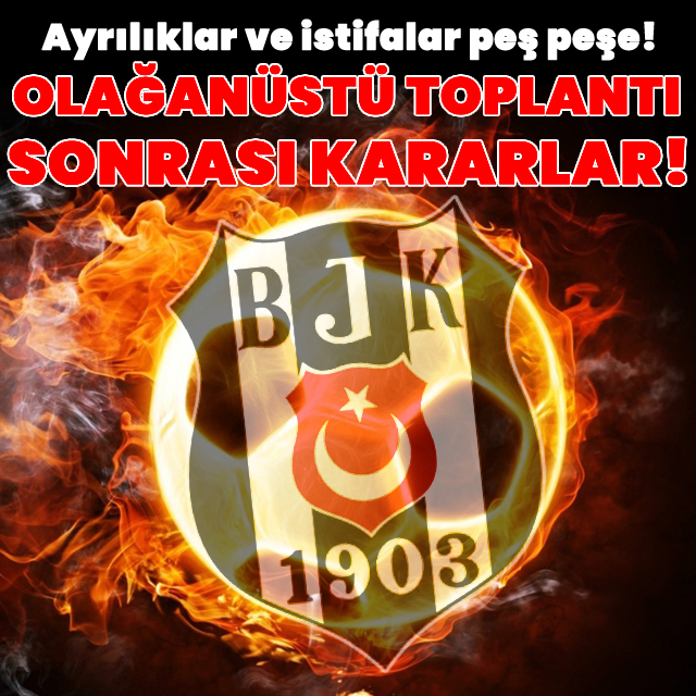 Beşiktaş'ta art arda ayrılıklar!