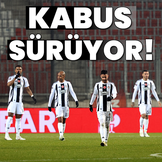 Beşiktaş'ta kabus sürüyor!
