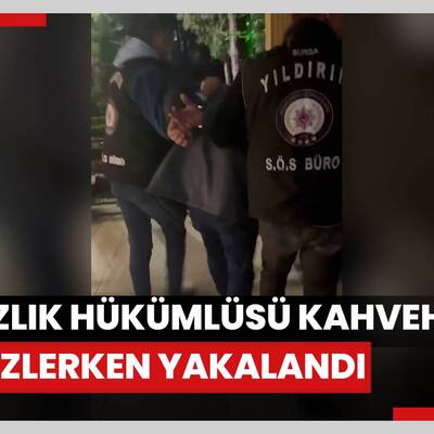 Hırsızlık hükümlüsü kahvehanede maç izlerken yakalandı