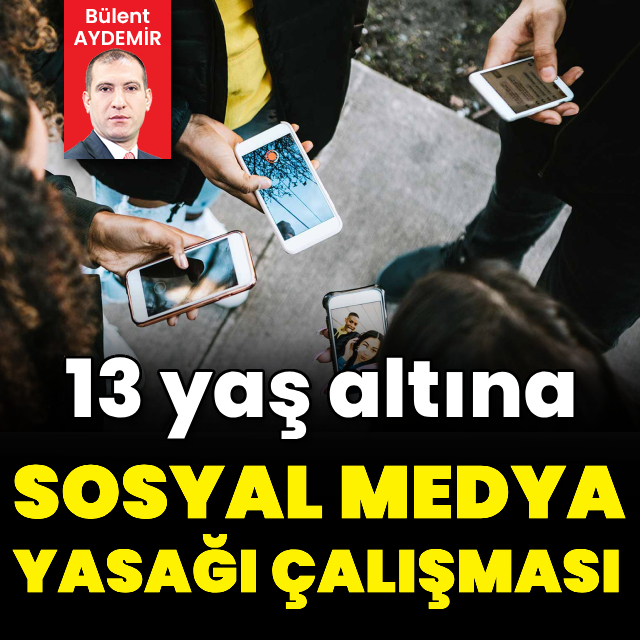 Sosyal medyada 13 yaş altı yasağı çalışması