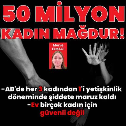 AB'de 50 milyon kadın şiddete maruz kaldı