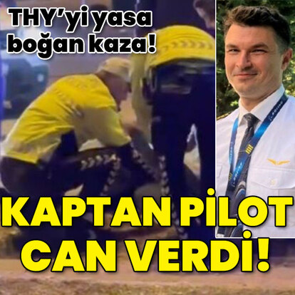 THY'yi yasa boğan kaza! Kaptan pilot can verdi!