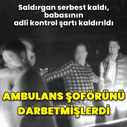 Ambulans şoförüne saldıran kişi serbest