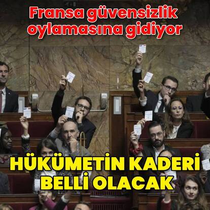 Fransa'da hükûmetin kaderi belli olacak