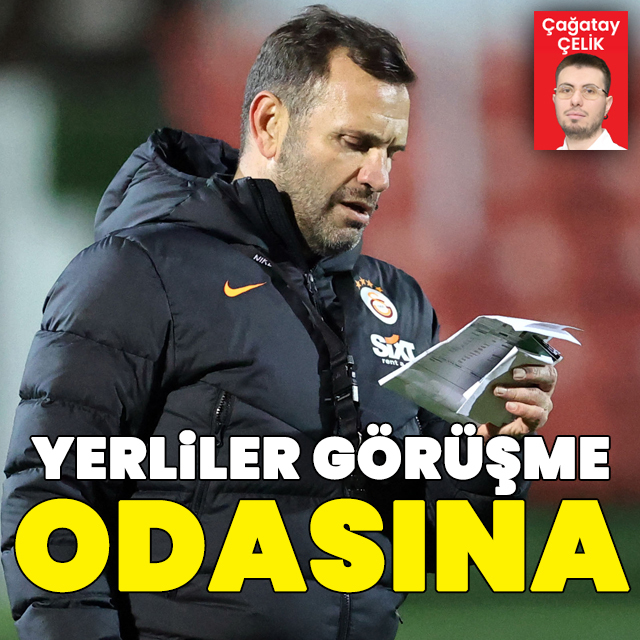 G.Saray'da yerliler görüşme odasına!