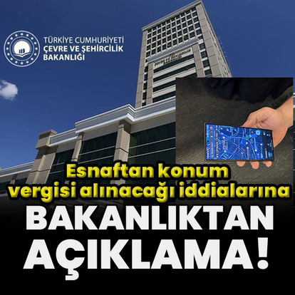 Çevre Bakanlığı'ndan konum vergisi açıklaması