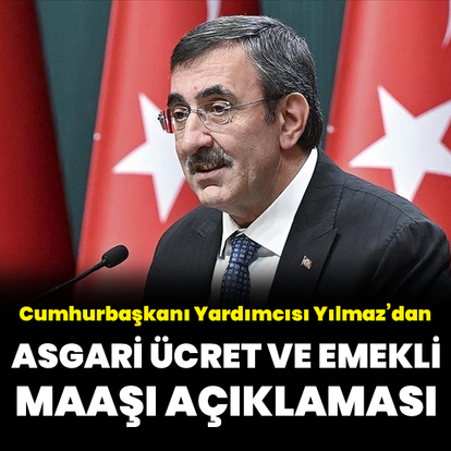 Yılmaz'dan asgari ücret ve emekli maaşı açıklaması