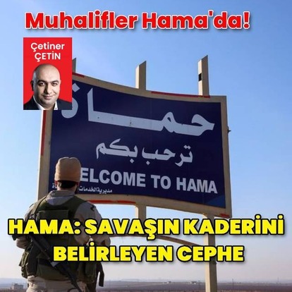 Hama: Savaşın kaderini belirleyen cephe