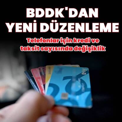 BDDK'dan telefonlar için kredi ve taksit sayısında değişiklik