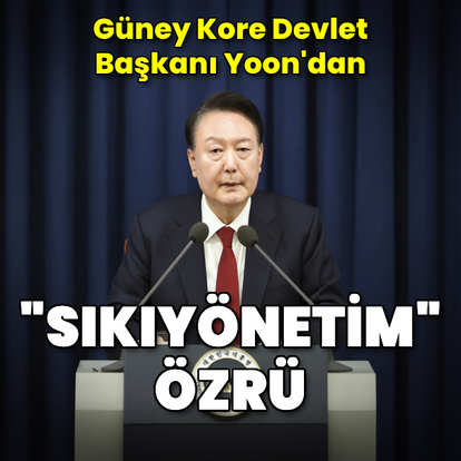 Güney Kore Devlet Başkanı Yoon'dan "sıkıyönetim" özrü