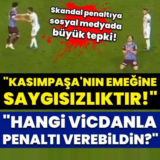 "Hangi vicdanla penaltı verebildin?"