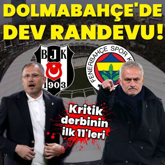 Dev derbinin 11'leri