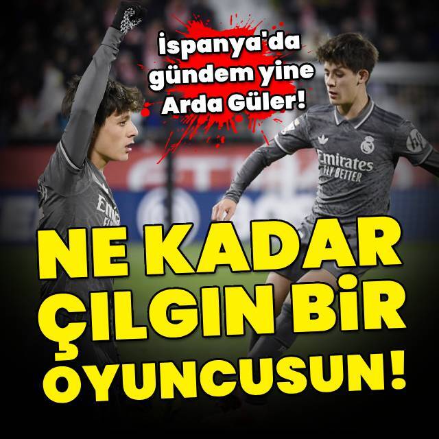 İspanya'da gündem yine Arda Güler!