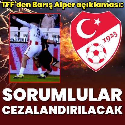 TFF'den Barış Alper Yılmaz açıklaması!