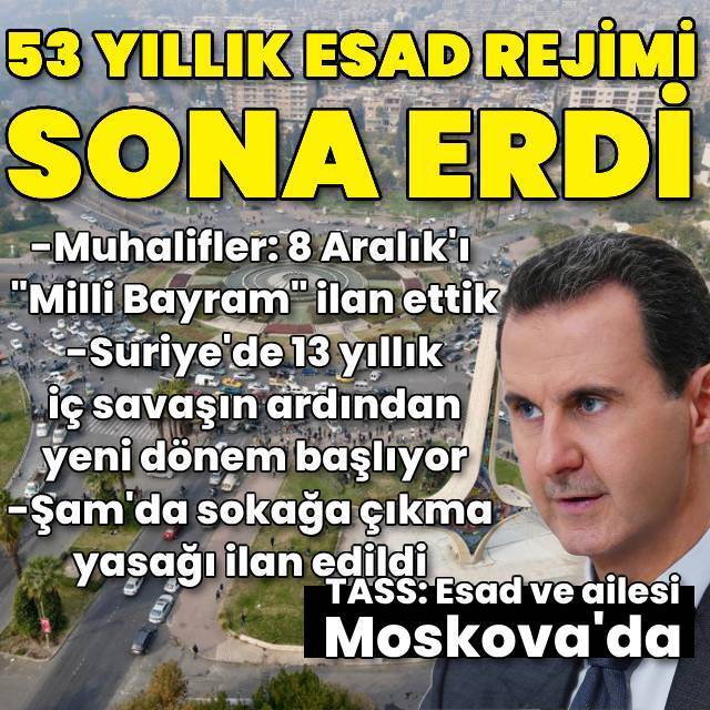 Muhalifler Şam'a girdi, Esad rejimi sona erdi